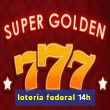 loteria federal 14h